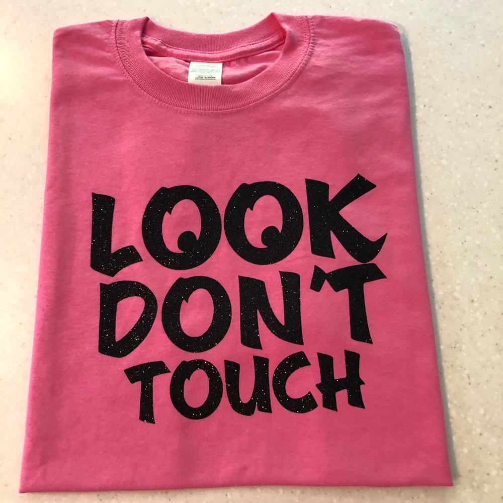 Look don’t touch shirt